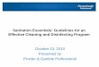 Sanitation Essentials: Guidelines for an Effective ... · PDF fileSanitation Essentials: Guidelines for an Effective Cleaning and Disinfecting Program October 13, ... •Help prepare