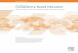 TREND PERSPECTIVE Competency-Based Education · PDF fileCompetency-Based Education ... At the crux of competency-based learning and education is a focus on student ... learning materials