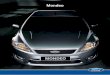 Brochure: Ford MA Mondeo (May 2008) - …australiancar.reviews/_pdfs/Ford_Mondeo_MA_Brochure_200805.pdf · Mondeo TDCi sedan shown. “T he diesel engine is so economical.” “Thank