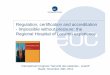 Regulation, certification and accreditation ... · PDF fileRegulation, certification and accreditation - Impossiblewithout pressure: ... JCI accreditation of the ... and Direction