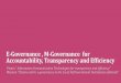 E-Governance , M-Governance for Accountability ... · PDF fileE-Governance , M-Governance for Accountability, Transparency and Efficiency Vision “ Information Communication Technologies
