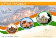 UTTAR PRADESH - IBEF 2017 For updated information, please visit 3 EXECUTIVE SUMMARY Source: Uttar Pradesh Tourism, Government of Uttar Pradesh Government of Uttar Pradesh, Directorate