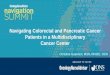 Navigating Colorectal and Pancreatic Cancer Patients in a Multidisciplinary Cancer …media.oncologynurseadvisor.com/documents/303/ona_n… ·  · 2017-06-09Navigating Colorectal