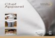 Chef Apparel - Mercer Culinarymercerculinary.com/PDF/AP-2015-ca-v1-a.pdf · JACKETS Every chef deserves a coat that makes them look and feel professional. Mercer offers a wide selection