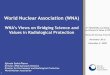World Nuclear Association (WNA) - Nuclear Energy Agency Saint... · PDF fileWorld Nuclear Association ... •Sources (nuclear industry) that easily fall within this ... Nuclear medecine