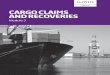 Cargo Claims and Recoveries - Lloyd's of London/media/files/the-market/tools...adjust cargo claims or who undertake recovery actions on behalf of underwriters or other principals