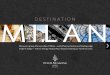 DESTINATION MILAN - Four Seasons Hotels and Resorts behind the scenes at famous stores or designers’ ateliers, enjoying a private fashion show. Some boutiques offer dedicated spaces