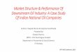 Market Structure & Performance Of Downstream Oil …. IAEEPresentation... · Market Structure & Performance Of Downstream Oil Industry: ... seek inroads into India’s fuel market