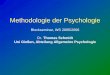 Methodologie der Psychologie -  · PDF filewas minimal. The children had rarely been spanked." Der Bericht des Interviewers, der "wußte", daß der Patient an Schizophrenie litt: