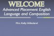 Advanced Placement English Language and · PDF fileAdvanced Placement English Language and Composition ... Our AP English Language and Composition course runs within ... Block Schedule: