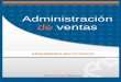 Administración de ventas - Cuadernos del Profesor | La · PDF file · 2017-05-16Unidad 4 Estrategias de promoción de ventas 67 Mapa conceptual 68 Introducción 69 4.1 Estrategias