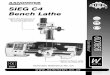 SIEG C4 Bench Lathe - rustan.rurustan.ru/sites/default/files/instructions/sieg_c4_manual.pdf · SIEG C4 Bench Lathe ... For selection of the required thread pich please refer to the