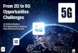 From 2G to 5G Opportunities Challenges invest/awei 2G to 5G... · From 2G to 5G Opportunities Challenges Dr. Mohamed Madkour VP of Global Wireless Marketing . Head of Demand Generation