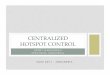 Centralized Hotspot Control - MikroTikmum.mikrotik.com/presentations/ID11/id-herry.pdf · herry darmawan spectrum indonesia centralized hotspot control mum 2011 - indonesia