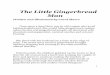 The Little Gingerbread Man - ikhaa.edu.lbikhaa.edu.lb/cms/assets/files/summer stories/stories grade 4.pdf · The Little Gingerbread Man Written and Illustrated by Carol Moore Once