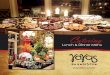 Catering -  · PDF fileLunch Catering Let YaYa’s bring the same great quality of food and service to your next event at your home, office or favorite venue