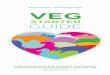 INTERNATIONAL VEGETARIAN UNION VEG - Loving … . guide. starter. everything you need to know to eat right for your health, for animals, and for the. earth. international vegetarian