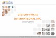VIETSOFTWARE INTERNATIONAL INC. · PDF fileQlikview APPLICATION SERVERS ... SharePoint, SiteFinity, SiteCore, DotNetNuke, etc. ... Integration Bus, Oracle Service Bus. (ECM):