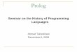 Prolog - Aaltotlilja/hopl/slides/prolog.pdf · machine translation project, played a prominent part in Prolog’s born 