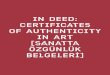 IN DEED: CERTIFICATES OF AUTHENTICITY IN ART …saltonline.org/media/files/indeed_scrd.pdfkol saatleri, kaykaylar, duvar kağıdı, şezlonglar ya ... Takashi Murakami ya da Jeff Koons
