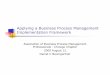 Applying a Business Process Management Implementation ... · PDF file2009 Aug 12 2 Discussion Topics Client CEO Objectives Business Process Management Implementation Framework Educate