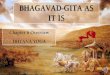 BHAGAVAD-GITA AS IT IS - · PDF fileHare Krishna Maha-Mantra The Great Chanting for Deliverance Hare Krishna, Hare Krishna, Krishna Krishna, Hare Hare ... Hopelessness, Depression,