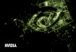 "About Nvidia brochure" -   · PDF fileimagination, conjuring up the ... breakthrough in HIV research by performing the ... GPUs also drive the GE Revolution CT scanner, which