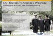 SAP University Alliances Program University Alliances Program: Presentation at ASUG New England Meeting April 14, 2011 ... modules are taught in SAP Now MRP and PS/PM, soon to include