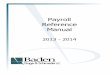 Payroll Reference Manual - Fort Wayne, INbadencpa/images/BGS Year end payroll manua… · Baden, Gage & Schroeder, LLC 12/13 1 2013 - 2014 Payroll Reference Manual Table of Contents