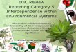 EOC Review Reporting Category 5 Interdependence within ...Notes.pdf/... · understanding of the interdependence and ... occur among the living organisms of a particular ... living
