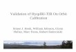 Validation of HyspIRI-TIR On Orbit Calibration · PDF file8/8/2009 · Validation of HyspIRI-TIR On Orbit Calibration Simon J. Hook, ... MAE-SIS 0.046 0.066 144 0.046 0.066 74 0.045