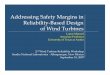 Addressing Safety Margins in Reliability Based Design of …windpower.sandia.gov/2007reliability/PDFs/Tues-1-B-LanceManuel.pdf · Addressing Safety Margins in ... University of Texas