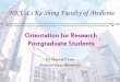 Orientation for Research Postgraduate  · PDF fileOrientation for Research Postgraduate Students ... and proteomics ... Progress report • qualifying research seminar