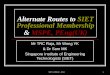 Alternate Routes to SIET Professional Membership & MSPE ... · PDF fileIEM/BEM Parts 1 & 2 ... By Technical Report. SIET & SPE-UK ... Year/formerly EC Part 1/ now IEM Part 1/SIET-