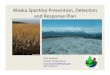Alaska Spartina Prevention, Detection and … Spartina Prevention, Detection and Response Plan Gino Graziano Division of Agriculture Gino.Graziano@Alaska.gov