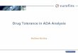 Drug Tolerance in ADA Analysis - EBF Barcelonabcn201411.europeanbioanalysisforum.eu/wp-content/uploads/2016/03/… · • What is Drug Interference and Why an issue in ADA analysis?