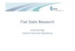 Flat Slabs Research - University of Cambridge 18 - Jenny... · flat slab • Further research required into the mechanism of punching shear • Punching shear reinforcement in flat