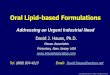 Addressing an Urgent Industrial Need - njbiomaterials.org Workshop/5. Hauss... · Macrogol glycerides Synthetics ... Calcitriol Practically insoluble SGC, 0.25, ... Confounded interpretation