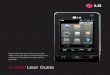 LG Viewty user manual here - theinformr.com service ... phone’s LCD and touch screen functionality. Camera mode Lock/ Unlock key (Image ... 4 Enter the password, if one is set, 