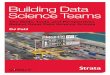 Building Data Science Teams - O'Reilly Mediaassets.en.oreilly.com/.../23/Building-Data-Science-Teams.pdfBuilding Data Science Teams Starting in 2008, Jeff Hammerbacher (@hackingdata)
