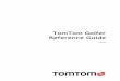 TomTom Golfer Reference Guidedownload.tomtom.com/open/manuals/Golfer/refman/Tom… ·  · 2015-12-21TomTom Golfer Reference Guide 1.0.21 . 2 Contents ... if you have a smartphone,