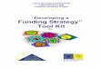 “Developing a Funding Strategy” Tool Kit - Woodland · PDF file“Developing a Funding Strategy” Tool Kit ... (European Social Fund) ... Sales Direct mail Tenders Fees Special