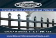 Industrial Aluminum Fence - Precision Fence Company · PDF fileIndustrial Aluminum Fence ... to meet any size or design of panels and gates you have in ... Pickets shall be fastened