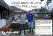 Mobile power in Leyte, The Philippines - Victron Energy power in Leyte, The Philippines. ... roads and electricity poles were destroyed. Today, about 6 months later, everybody is busy