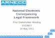 National Electronic Conveyancing Legal Framework - · PDF fileNational Electronic Conveyancing Legal Framework Intergovernmental Agreement for a National Electronic Conveyancing Law