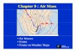 Chapter 9 : Air Mass - ess.uci.eduyu/class/ess124/Lecture.9.airmass.all.pdf · Chapter 9 : Air Mass •Air ... • If the temperature in the cold air is below freezing snow ... •