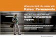 When you think of a career with Kaiser Permanente · PDF fileWhen you think of a career with . The Permanente Medical Group, Inc. • Supported by Quality and Operations Support QOS