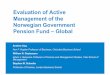 Evaluation of Active Management of the Norwegian ... · PDF fileEvaluation of Active Management of the Norwegian Government Pension Fund – Global Andrew Ang Ann F. Kaplan Professor
