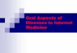 Oral Aspects of Diseases in Internal Medicinesemmelweis.hu/.../10/Oral-Aspects-of-Diseases-in-Internal-Medicine.… · Oral Aspects of Diseases in Internal Medicine . ... patients