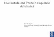 Nucleotide sequence databases - UWI St. Augustine sequence databases •EMBL, GenBank, and DDBJ are the three primary nucleotide sequence databases •EMBL •GenBank ... Genbank •An